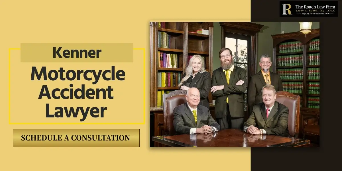 Trusted Kenner Motorcycle Accident Lawyer Trusted Kenner Motorcycle Accident Lawyer
